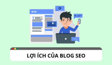 Tổng hợp những lợi ích blog SEO đối với doanh nghiệp Tổng hợp những lợi ích blog SEO đối với doanh nghiệp