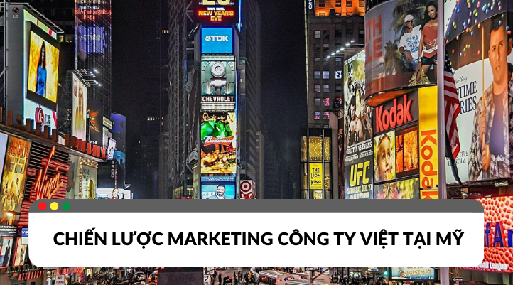Marketing công ty Việt tại Mỹ cần có những điều kiện nào?