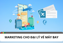 Bí quyết hiệu quả để marketing cho đại lý bán vé máy bay Bí quyết hiệu quả để marketing cho đại lý bán vé máy bay
