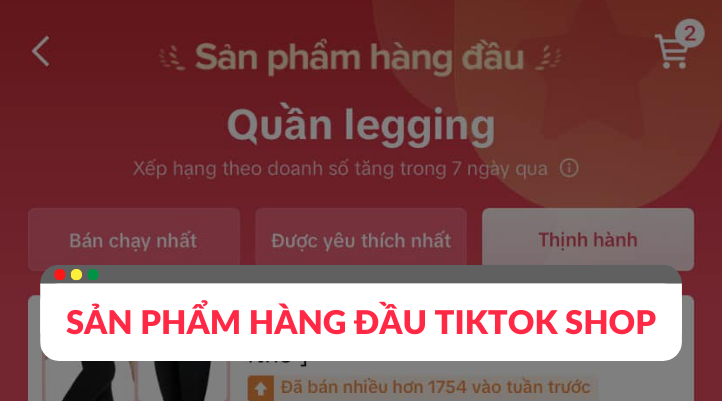 sản phẩm hàng đầu tiktok