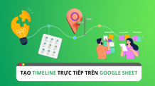Tạo và chỉnh sửa trực tiếp timeline trên Google Sheet Tạo và chỉnh sửa trực tiếp timeline trên Google Sheet