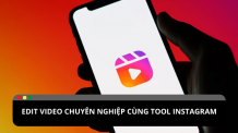 Tạo Reels chuyên nghiệp hơn với tool edit video Instagram Tạo Reels chuyên nghiệp hơn với tool edit video Instagram