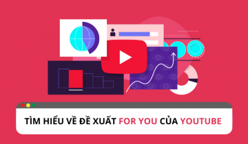 "Youtube for you" tối đa hóa mức độ tương tác cho người dùng