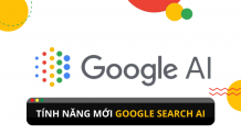 Google cập nhật tính năng mới Google Search AI Google cập nhật tính mới Google Search AI
