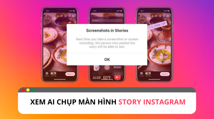 Instagram update: Phát hiện người chụp màn hình story