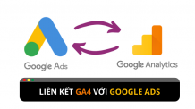 Cập nhật mới nhất về liên kết GA4 với Google Ads Cập nhật mới nhất về liên kết GA4 với Google Ads