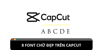 8 font chữ thời thượng trên Capcut 8 font chữ thời thượng trên Capcut