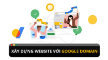 Google Domain: dịch vụ tạo website chuyên nghiệp Tạo một website chuyên nghiệp với Google Domain