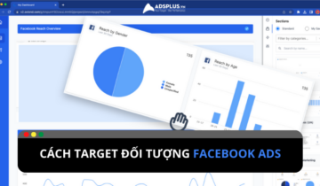 Cách target đối tượng Facebook Ads hiệu quả Cách target đối tượng Facebook Ads hiệu quả