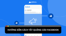 Hướng dẫn cách tắt quảng cáo Facebook trên ứng dụng Hướng dẫn cách tắt quảng cáo Facebook trên ứng dụng