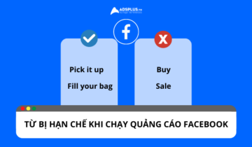Danh sách từ hạn chế khi chạy quảng cáo Facebook Danh sách từ hạn chế khi chạy quảng cáo Facebook