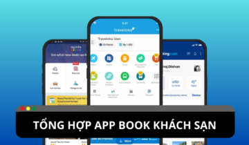 Gợi ý app book khách sạn nổi bật cho mùa du lịch