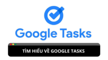Google tasks: trợ lý đắc lực cho người dùng Google tasks: trợ lý đắc lực cho người dùng