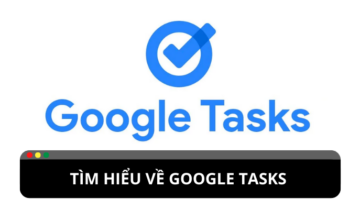 Google tasks: trợ lý đắc lực cho người dùng Google tasks: trợ lý đắc lực cho người dùng