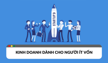 Mô hình kinh doanh cho người có ít vốn Mô hình kinh doanh cho người có ít vốn