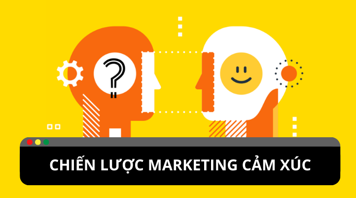 Marketing cảm xúc và sự kết nối với khách hàng