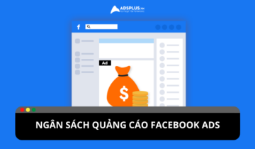 Ngân sách quảng cáo Facebook: Cách sử dụng hiệu quả và tối ưu Ngân sách quảng cáo Facebook: Cách sử dụng hiệu quả và tối ưu