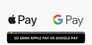 So sánh điểm giống và khác nhau giữa Apple pay và Google pay So sánh Apple pay và Google pay