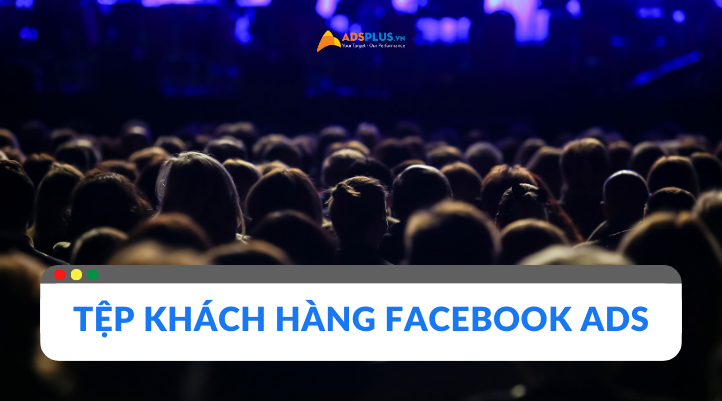 tệp khách hàng facebook