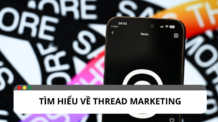 Thread marketing và lợi ích sử dụng Thread marketing và lợi ích sử dụng
