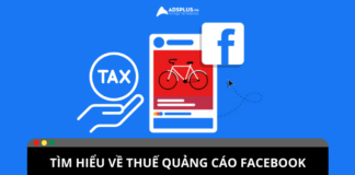 Thuế quảng cáo Facebook và những điều cần lưu ý Thuế quảng cáo Facebook và những điều cần lưu ý