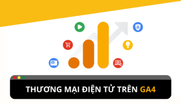Tìm hiểu thương mại điện tử trên GA4 Tìm hiểu thương mại điện tử trên GA4