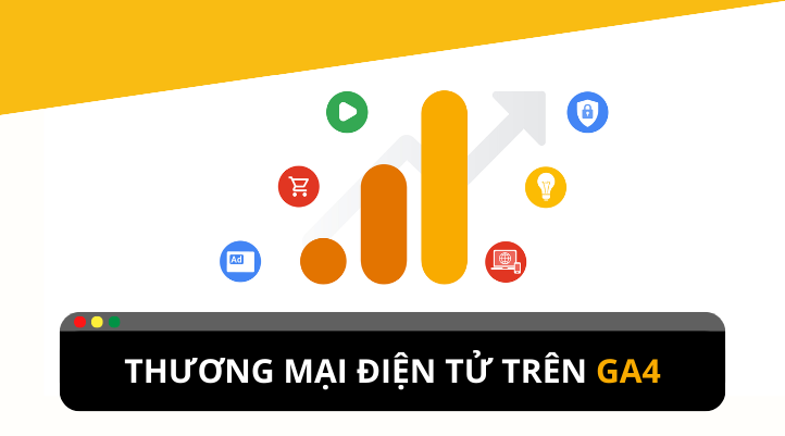 Tìm hiểu thương mại điện tử trên GA4