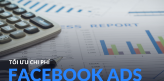 9 cách sáng tạo để tối ưu hóa chi phí quảng cáo trên Facebook và ROAS tối ưu chi phí facebook ads