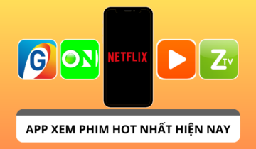 Tổng hợp những app xem phim hot nhất hiện nay Tổng hợp những app xem phim hot nhất hiện nay