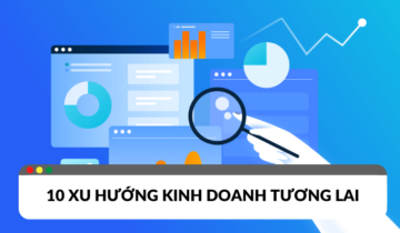 10 xu hướng kinh doanh mang lại thành công trong tương lai 10 xu hướng kinh doanh tương lai mang lại thành công