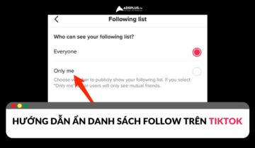 Các bước giúp ẩn follow TikTok cho người dùng Các bước giúp ẩn follow TikTok cho người dùng