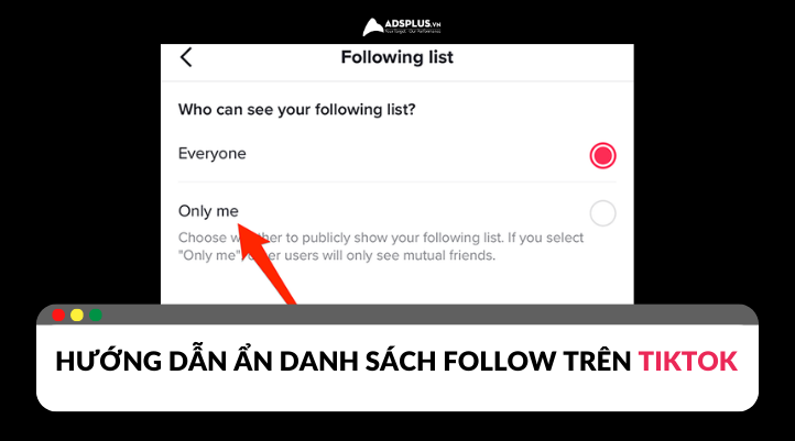 Các bước giúp ẩn follow TikTok cho người dùng