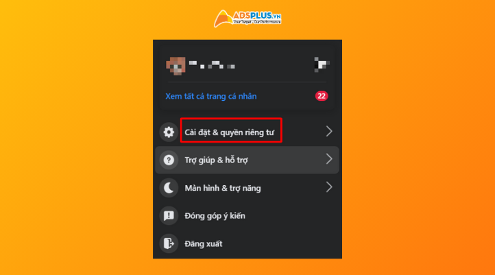 Bước 2: Chọn Cài đặt & quyền riêng tư