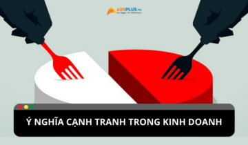 Cạnh tranh trong kinh doanh: Kỹ năng cạnh tranh hiệu quả Cạnh tranh trong kinh doanh: Kỹ năng cạnh tranh hiệu quả