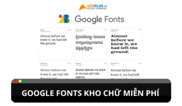 Google Fonts: Kho chữ miễn phí, chất lượng cao Google Fonts: Kho chữ miễn phí, chất lượng cao
