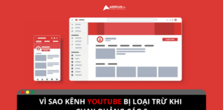 Lý do các kênh Youtube bị loại trừ khi chạy quảng cáo Lý do các kênh Youtube bị loại trừ khi chạy quảng cáo