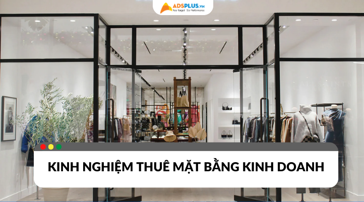 Kinh nghiệm đàm phán thuê mặt bằng cho doanh nghiệp