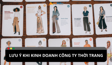 Những lưu ý khi kinh doanh công ty thời trang Những điều cần lưu ý khi kinh doanh công ty thời trang