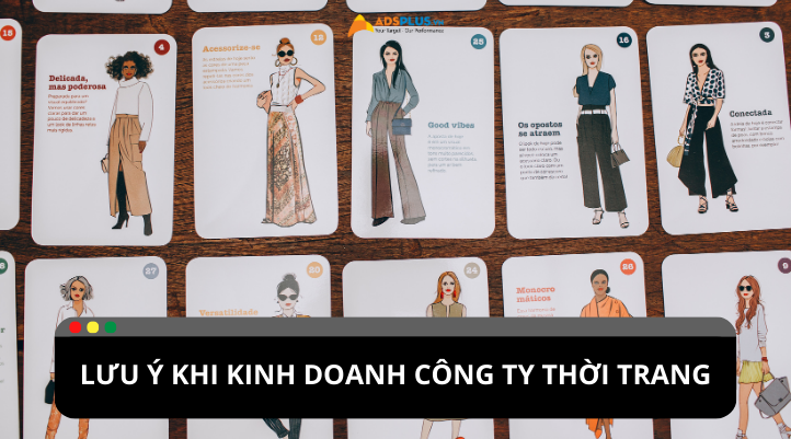 Những điều cần lưu ý khi kinh doanh công ty thời trang
