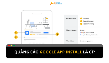 Quảng cáo Google App Install là gì? Lợi ích của quảng cáo ứng dụng Loại Quảng cáo Google app install là gì?