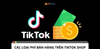 Tìm hiểu về những loại phí bán hàng trên TikTok Shop Tìm hiểu về những loại phí bán hàng trên TikTok Shop
