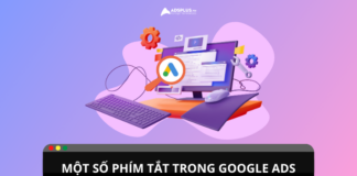 Tổng hợp một số phím tắt trong Google Ads Tổng hợp một số phím tắt trong Google Ads
