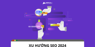Cập nhật xu hướng SEO mới nhất năm 2024 Cập nhật xu hướng SEO mới nhất