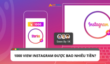 1000 view Instagram có thể kiếm được bao nhiêu tiền? 1000 view Instagram có thể kiếm được bao nhiêu tiền?