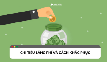 Chi tiêu lãng phí – Hậu quả và cách khắc phục Chi tiêu lãng phí - hậu quả và cách khắc phục