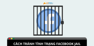 Facebook jail là gì và ảnh hưởng như thế nào? Facebook jail là gì và ảnh hưởng như thế nào?