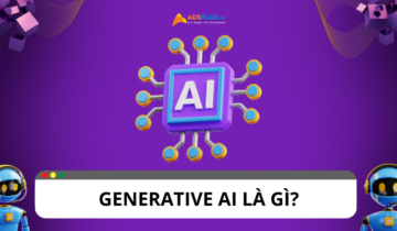 Generative AI là gì? Cách xây dựng mô hình tổng quát Generative AI là gì? Cách xây dựng mô hình tổng quát