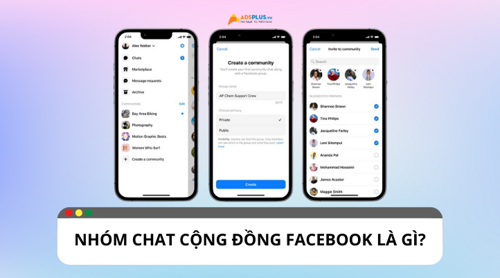 Nhóm chat cộng đồng Facebook là gì? Cách tạo và sử dụng