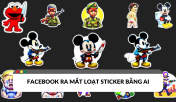 Facebook ra mắt loạt sticker bằng AI mới Facebook ra mắt loạt sticker bằng AI mới