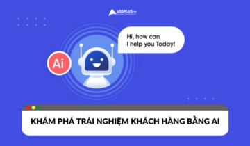 Cách AI mang lại trải nghiệm cá nhân hóa cho khách hàng